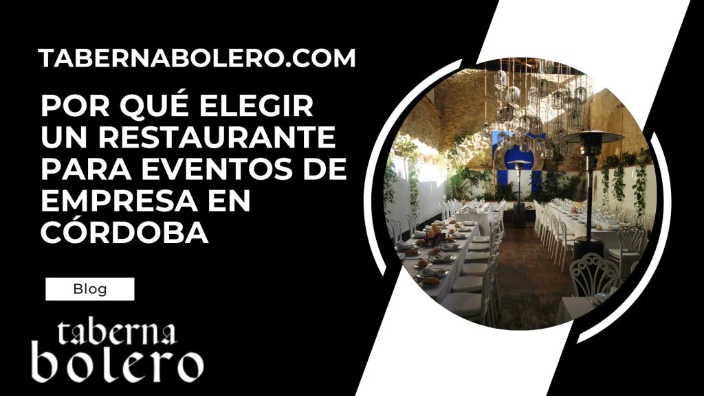 Por qué elegir un restaurante para eventos de empresa en Córdoba